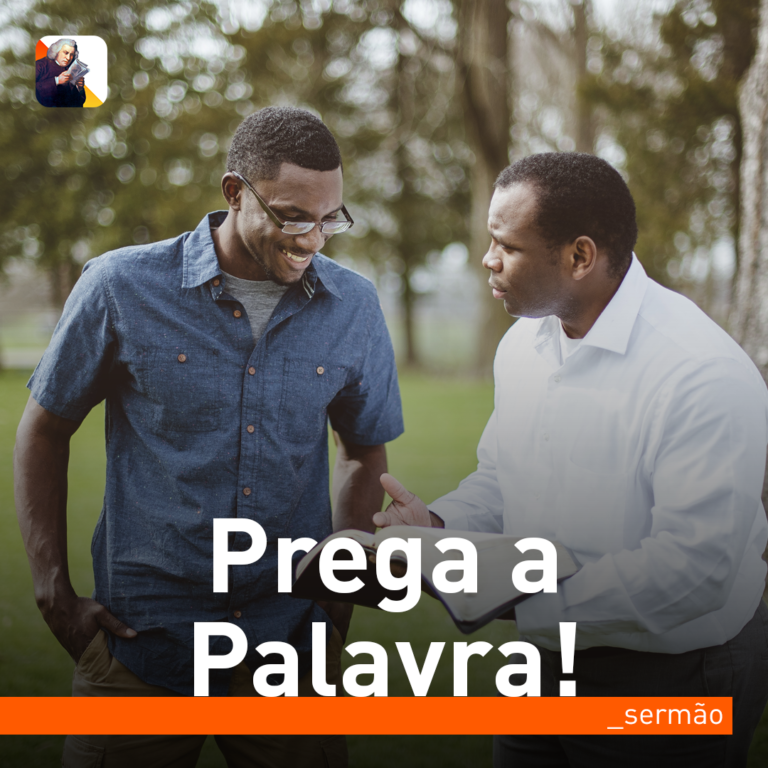 prega a palavra pregação sermão